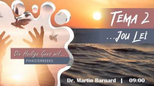 Die Heilige Gees wil jou lei (Erediens 8 Mei 2022)