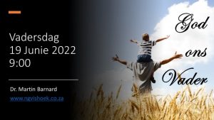 God ons Vader (Erediens 19 Junie 2022)