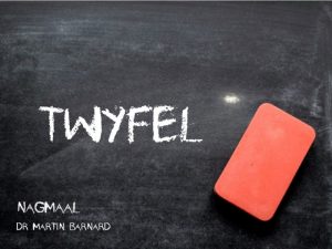 Twyfel (Erediens 13 November 2022)