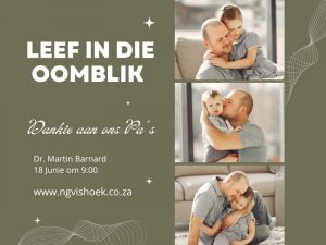 Leef in die oomblik (Erediens 18 Junie 2023)