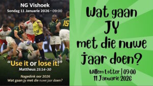 Use it or lose it (Erediens 11 Jan 2026)