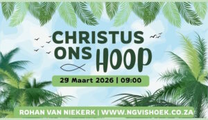 Christus ons Hoop (Erediens 29 Maart 2026)