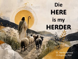 Die Here is my Herder (Erediens 23 Aug 2026)